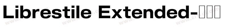Librestile Extended字体转换